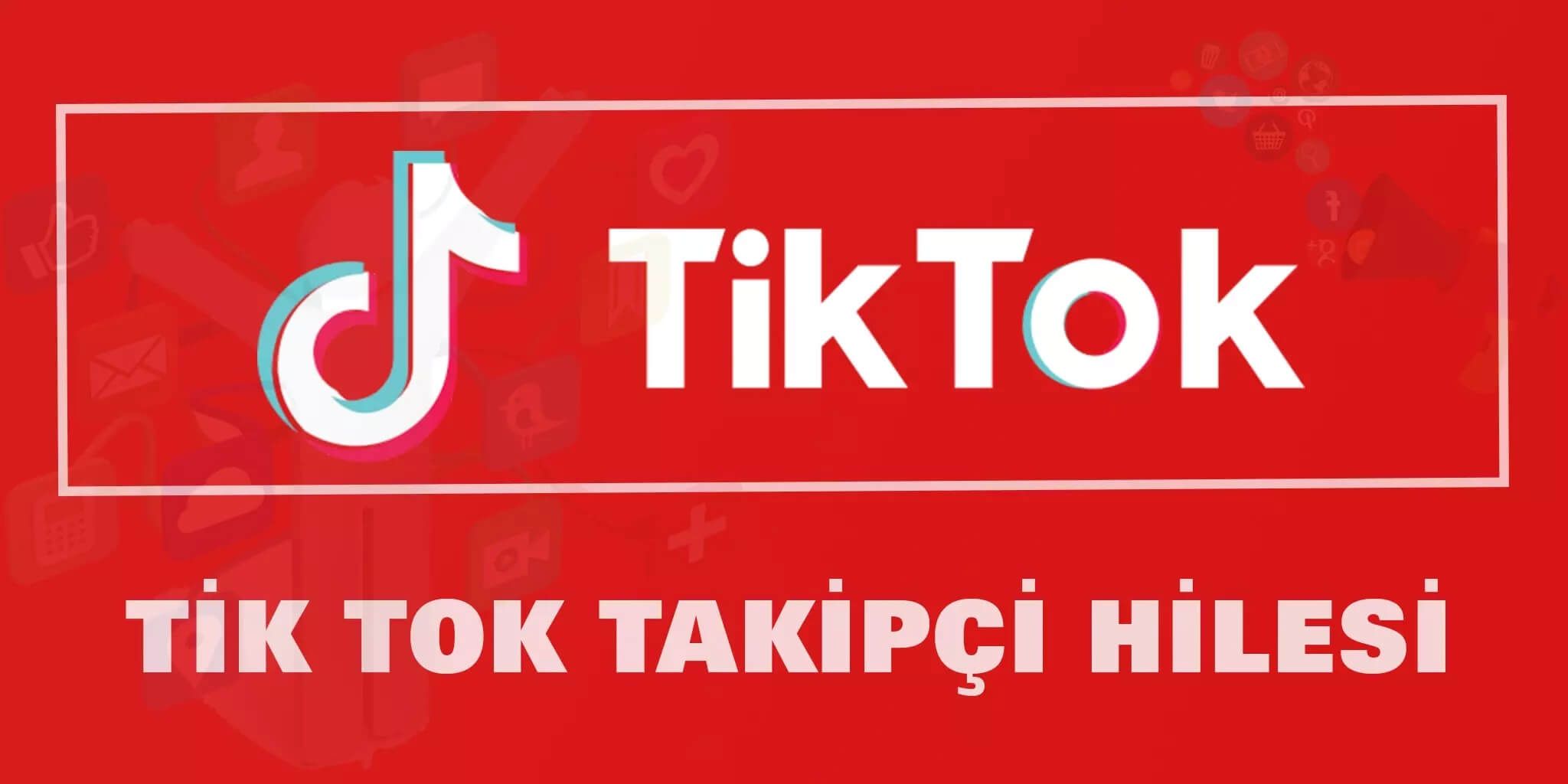 TikTok Takipçi Hilesi